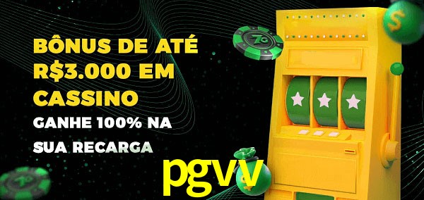 pgvv melhor bônus de depósito